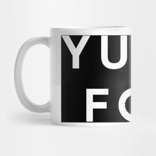 Yuck Fou Mug